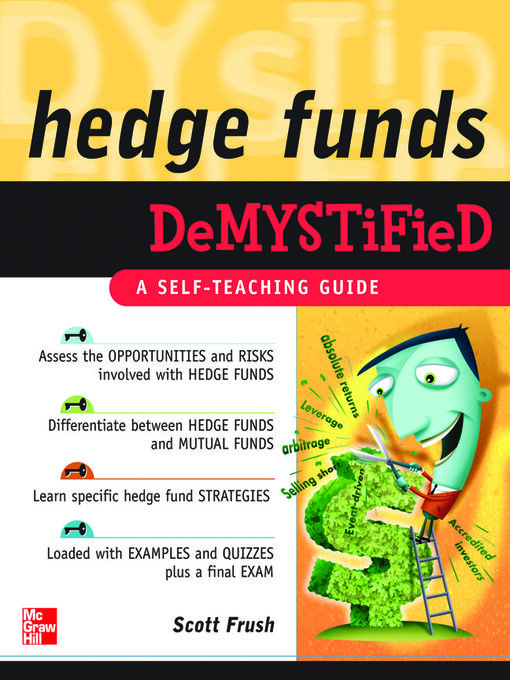Title details for Hedge Funds Demystified by Scott Frush - Available